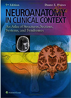 Neuroanatomy in Clinical Context : An Atlas of Structures, Sections, Systems, and Syndromes Lippincott Williams Wilkins Lippincott Williams Wilkins