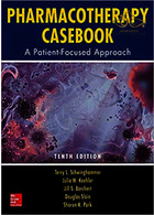 Pharmacotherapy Casebook: A Patient-Focused Approach McGraw-Hill Education