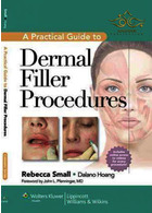 A Practical Guide to Dermal Filler Procedures Lippincott Williams Lippincott Williams