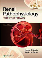 Renal Pathophysiology : The Essentials Wolters Kluwer Wolters Kluwer