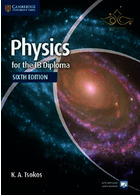 IB Diploma: Physics for the IB Diploma Coursebook Cambridge University Press