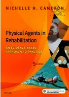 Physical Agents in Rehabilitation : An Evidence-Based Approach to Practice ELSEVIER ELSEVIER
