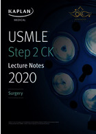 USMLE Step 2 CK Lecture Notes 2020: Surgery کاپلان 2020 جراحی Kaplan