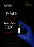 USMLE Step 1 Lecture Notes 2020: Pharmacology کاپلان 2020: فارماکولوژی Kaplan Kaplan
