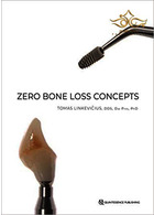 Zero Bone Loss Concepts 1st Edition 2019  Quintessence Publishing Co Inc.,U.S  Quintessence Publishing Co Inc.,U.S
