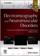 Electromyography and Neuromuscular Disorders: Clinical-Electrophysiologic-Ultrasound Correlations 4th Edition  2021 ELSEVIER
