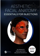 Aesthetic Facial Anatomy Essentials for Injections (The PRIME Series) 1st Edition Taylor- Francis Inc Taylor- Francis Inc
