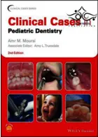 Clinical Cases in Pediatric Dentistry 2nd Edition2020 موارد بالینی در دندانپزشکی کودکان  John Wiley and Sons Ltd   John Wiley and Sons Ltd 