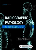 Radiographic Pathology for Technologists 7th Edition2018 آسیب شناسی رادیوگرافی برای فن آوران ELSEVIER ELSEVIER