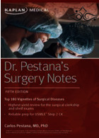 Dr. Pestana’s Surgery Notes Fifth Edition 2020 Kaplan Publishing Kaplan Publishing