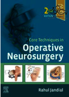 Core Techniques in Operative Neurosurgery 2nd Edition2019 تکنیک های اصلی در جراحی مغز و اعصاب عملیاتی ELSEVIER ELSEVIER