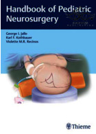 Handbook of Pediatric Neurosurgery 1st Edition2018 Thieme