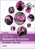 Skills for Midwifery Practice, 4th Edition2016 ELSEVIER
