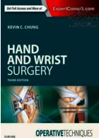 Operative Techniques: Hand and Wrist Surgery 3rd Edition2017 تکنیک های عملیاتی: جراحی دست و مچ دست ELSEVIER