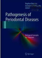 Pathogenesis of Periodontal Diseases: Biological Concepts for Clinicians 1st Edition2017 پاتوژنز بیماری های پریودنتال: مفاهیم بیولوژیکی برای پزشکان Springer Springer