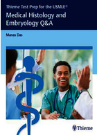 Thieme Test Prep for the USMLE®: Medical Histology and Embryology Q&A Thieme Thieme