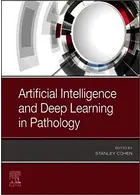 Artificial Intelligence and Deep Learning in Pathology2020 ELSEVIER ELSEVIER