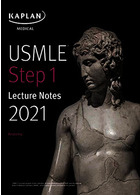 USMLE Step 1 Lecture Notes 2021: Anatomy (USMLE Prep)2021 Kaplan Publishing Kaplan Publishing