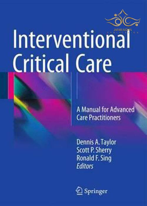 Interventional Critical Care : A Manual for Advanced Care Practitioners