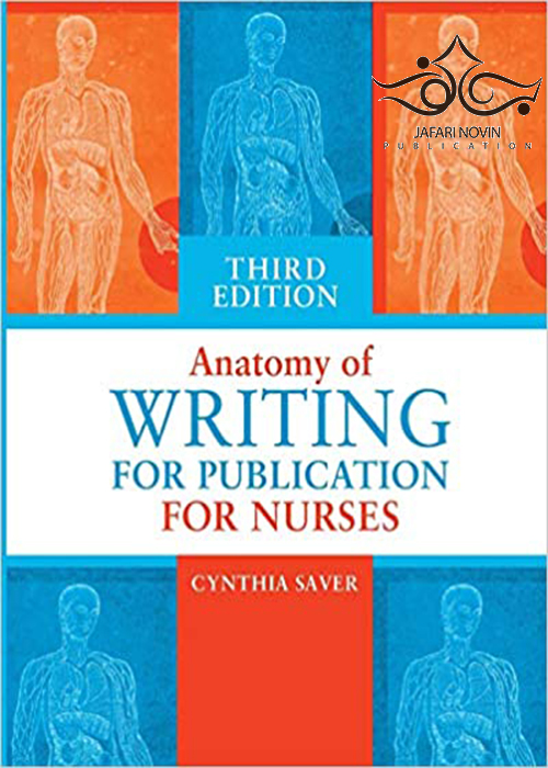 Anatomy of Writing for Publication for Nurses 3rd Edition2019 آناتومی نوشتن برای نشریات پرستاران