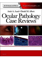 Ocular Pathology Case Reviews 1st Edition2014 ELSEVIER ELSEVIER
