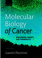 Molecular Biology of Cancer: Mechanisms, Targets, and Therapeutics Oxford University Press