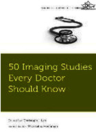50  Imaging Studies Every Doctor Should Know (Fifty Studies Every Doctor Should Know) Oxford University Press