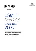 USMLE Step 2 CK Lecture Notes 2022: 5-book set Kaplan Kaplan