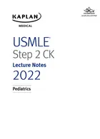 USMLE Step 2 CK Lecture Notes 2022: 5-book set Kaplan Kaplan