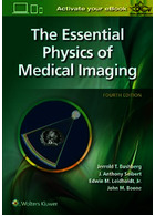 The Essential Physics of Medical Imaging2020 Wolters Kluwer