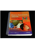 Patient Assessment Tutorials, A Step-By-Step Guide for the Dental Hygienist Lippincott Williams Lippincott Williams