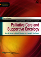 Principles and Practice of Palliative Care and Supportive Oncology Lippincott Williams