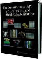 The Science and Art of Occlusion and Oral Rehabilitation  Quintessence Publishing Co Inc.,U.S  Quintessence Publishing Co Inc.,U.S