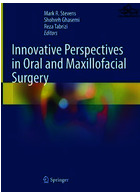 Innovative Perspectives in Oral and Maxillofacial Surgery Springer Springer