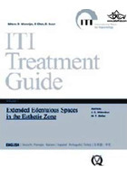 ITI Treatment Guide: Extended Edentulous Spaces in the Esthetic Zone 6 Quintessenz Verlags GmbH