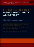 Oxford Handbook of Head and Neck Anatomy Oxford University Press