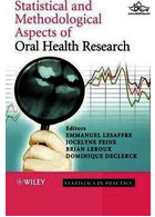 Statistical and Methodological Aspects of Oral Health Research John Wiley-Sons Inc John Wiley-Sons Inc