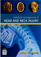 Practical Management of Head and Neck Injury Churchill Livingstone
