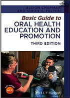 Basic Guide to Oral Health Education and Promotion Wiley-Blackwell Wiley-Blackwell