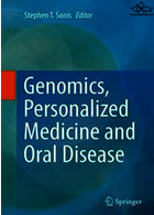 Genomics, Personalized Medicine and Oral Disease Springer Springer
