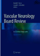 Vascular Neurology Board Review: An Essential Study Guide 2nd ed. 2020 Edición Springer Springer