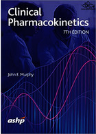 Clinical Pharmacokinetics & Workbook  American Society of Health-System Pharmacists   American Society of Health-System Pharmacists 