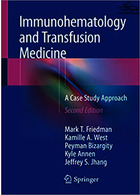 Immunohematology and Transfusion Medicine: A Case Study Approach 2nd Edición Springer Springer