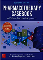 Pharmacotherapy Casebook: A Patient-Focused Approach, Eleventh Edition 11th Edición McGraw-Hill Education McGraw-Hill Education
