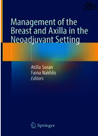 Management of the Breast and Axilla in the Neoadjuvant Setting Springer Springer