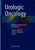Urologic Oncology : Multidisciplinary Care for Patients Springer Springer