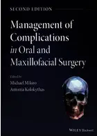 Management of Complications in Oral and Maxillofacial Surgery 2nd Edición  John Wiley and Sons Ltd 