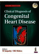 Clinical Diagnosis Of Congenital Heart Disease 3rd Edición  Jaypee Brothers Medical Publishers 