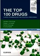 The Top 100 Drugs: Clinical Pharmacology and Practical Prescribing 2nd Edición ELSEVIER