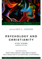 Psychology and Christianity: Five Views  InterVarsity Press   InterVarsity Press 